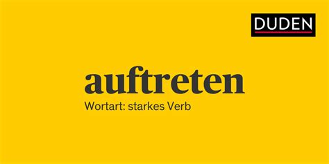 synonyme auftreten